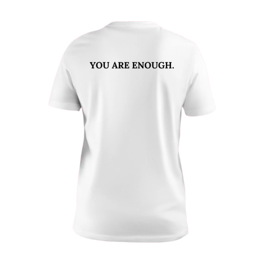 You Are Enough Tee
